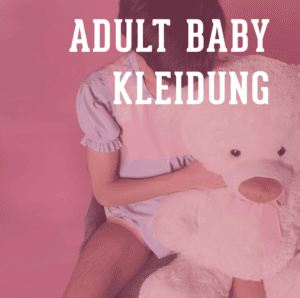Adult Baby Kleidung